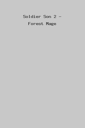 Soldier Son 2 - Forest Mage cover